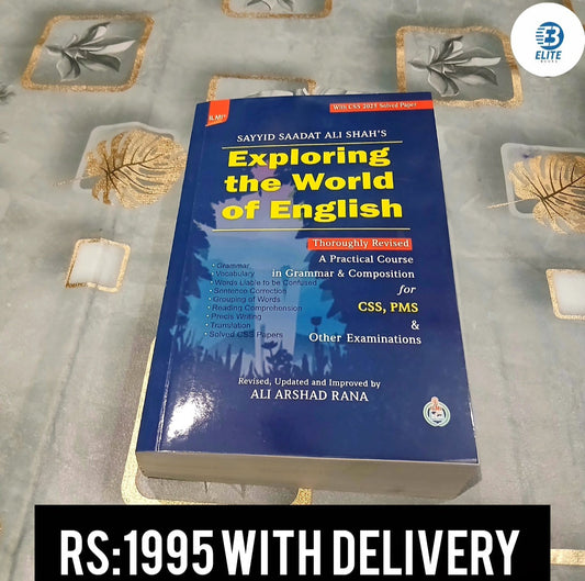 Exploring the world of English 2025 Edition By Sayyid Saadat Ali Shah