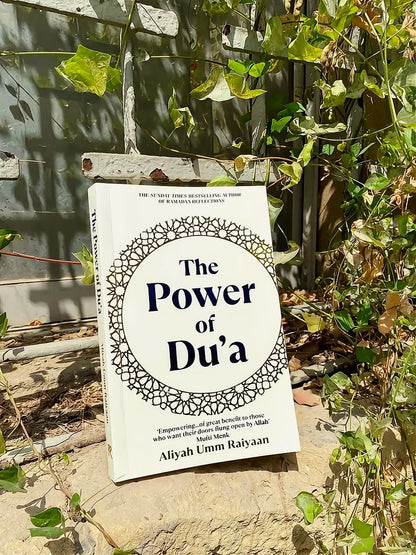 The Power of Dua By Aliyah Umm Raiyaan